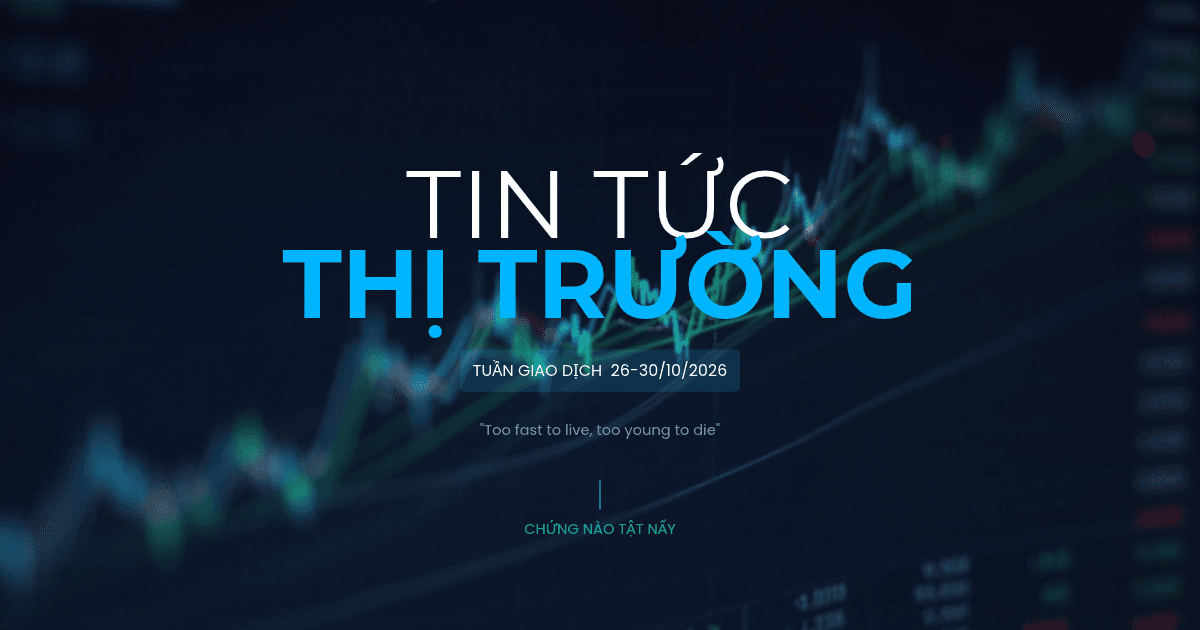 Nhận Định Thị Trường 26/10/2026: VN-Index Tăng Mạnh, Đi Ngược Xu Hướng Toàn Cầu